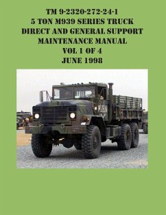 TM 9-2320-272-24-1 5 Ton M939 Series Truck Direct and General Support Maintenance Manual Vol 1 of 4 June 1998 - Us Army