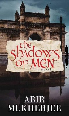 The Shadows of Men - Mukherjee, Abir