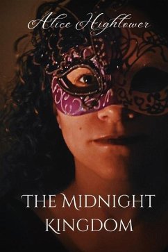 The Midnight Kingdom - Hightower, Alice