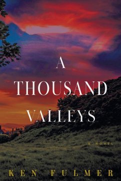 A Thousand Valleys - Fulmer, Ken