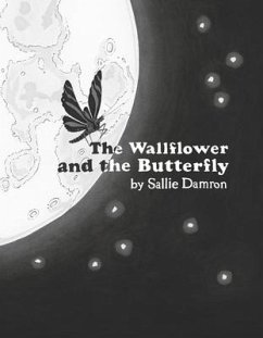The Wallflower and the Butterfly - Damron, Sallie