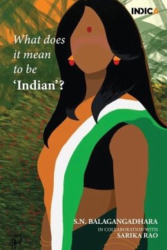 What does it mean to be 'Indian'? - Sarika Rao; S N Balagangadhara