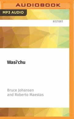 Wasi'chu: The Continuing Indian Wars - Johansen, Bruce; Maestas, Roberto