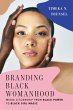 Branding Black Womanhood - Bild 1