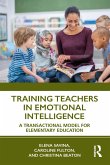 Training Teachers in Emotional Intelligence (eBook, PDF)