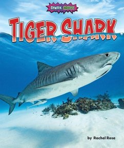 Tiger Shark - Rose, Rachel