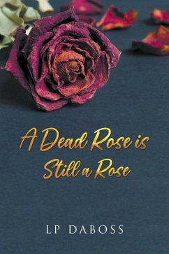 A Dead Rose is Still a Rose - Daboss, Lp