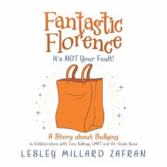 Fantastic Florence It's Not Your Fault! - Zafran, Lesley Millard