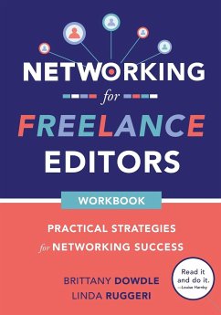 Networking for Freelance Editors - Dowdle, Brittany; Ruggeri, Linda