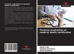 Forensic evaluation of medical death certificates