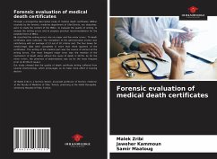 Forensic evaluation of medical death certificates - Zribi, Malek;Kammoun, Jaweher;Maatoug, Samir