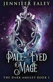 The Pale-Eyed Mage