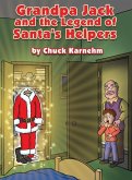 Grandpa Jack and the Legend of Santa's Helpers