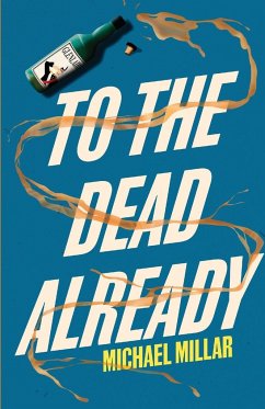 To the Dead Already - Millar, Michael