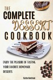 The Complete Dessert Cookbook