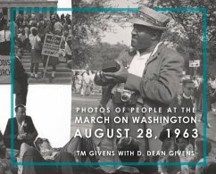 Photos of People at the March on Washington August 28, 1963 - Givens, T M