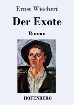 Der Exote - Wiechert, Ernst