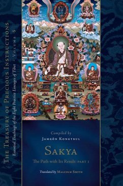 Sakya: The Path with Its Result, Part 1 - Thaye, Jamgon Kongtrul Lodro