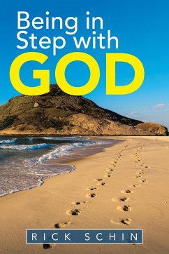 Being in Step with God - Schin, Rick