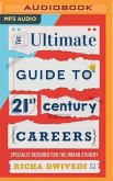 The Ultimate Guide to 21st Century Careers