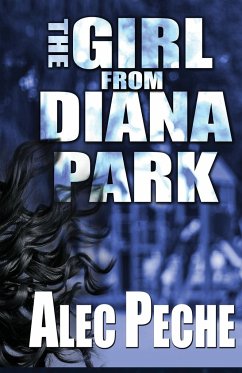 The Girl From Diana Park - Peche, Alec