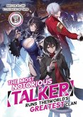 The Most Notorious &quote;Talker&quote; Runs the World's Greatest Clan (Light Novel) Vol. 3