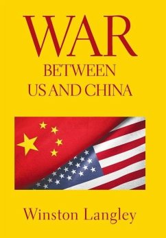 War Between Us and China - Langley, Winston