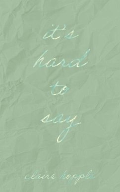 Cover It's Hard to Say