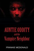 Auntie Oddity and the Vampire Neighbor
