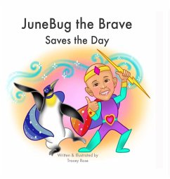 JuneBug the Brave - Rose, Tracey