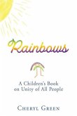 Rainbows: A Children's Book on Unity of All People