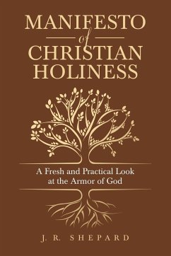 Manifesto of Christian Holiness - Shepard, J. R.