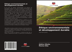 Éthique environnementale et développement durable - Olkeba, Abdisa;Diba, Mosisa