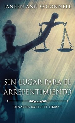 Sin Lugar Para El Arrepentimiento - O'Connell, Janeen Ann