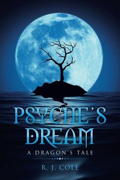 Psyche's Dream - Cole, R. J.