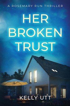 Her Broken Trust - Utt, Kelly