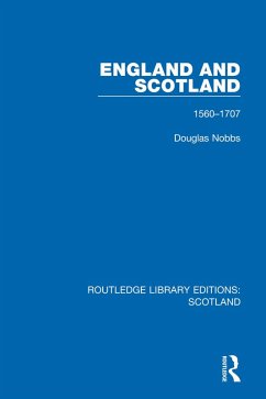 England and Scotland (eBook, PDF) - Nobbs, Douglas