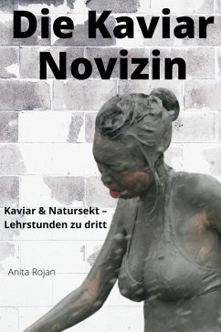 Cover Die Kaviar Novizin (eBook, ePUB)