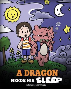 A Dragon Needs His Sleep - Herman, Steve