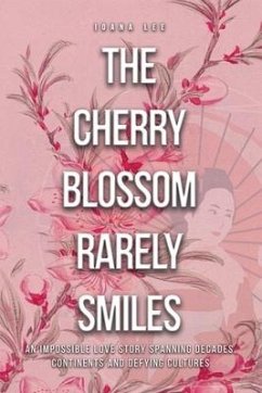 The Cherry Blossom Rarely Smiles - Lee, Ioana