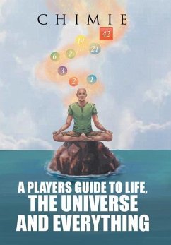 A Players Guide to Life, the Universe, and Everything - Chimie