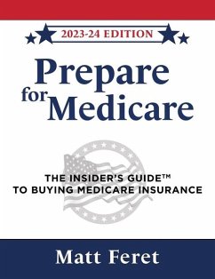 Prepare for Medicare - Feret, Matt