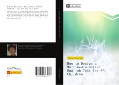 How to Design a Multimedia Online English Test for EFL Children - Cheng, Ting Yao