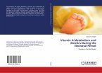 Vitamin A Metabolism and Kinetics During the Neonatal Period