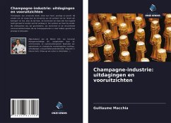 Champagne-industrie: uitdagingen en vooruitzichten - Macchia, Guillaume