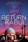 Return To Kabul Return To Kabul