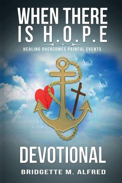 When There is H.O.P.E Devotional - Alfred, Bridgette