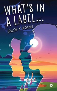 What's in a Label... - Shlok Y Mogre