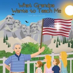 What Grandpa Wants to Teach Me - Grothouse, Tom