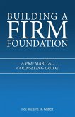 Building a Firm Foundation